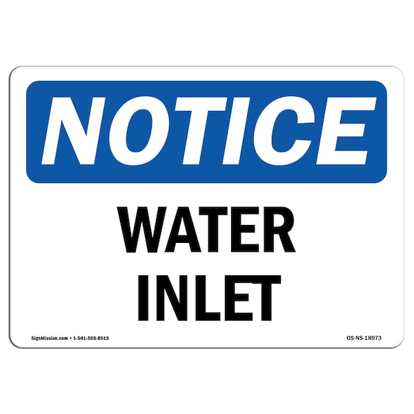 Safety Sign, OSHA Notice, 3.5" Height, Water Inlet Sign, Landscape, 10PK